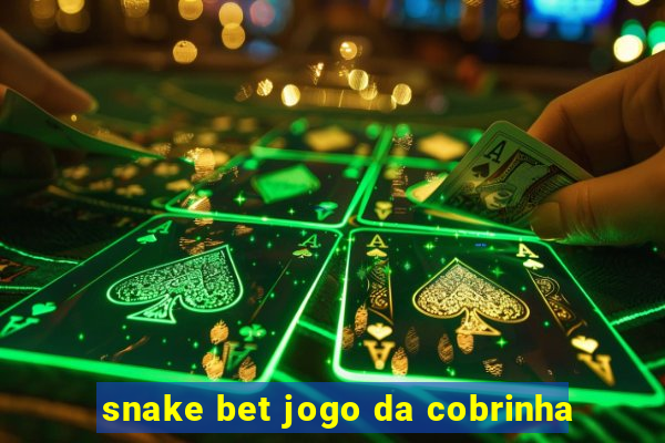 snake bet jogo da cobrinha